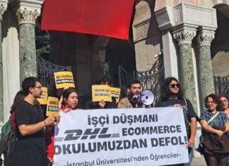 İstanbul Üniversitesi’nde sendika düşmanı DHL eCommerce protesto edildi